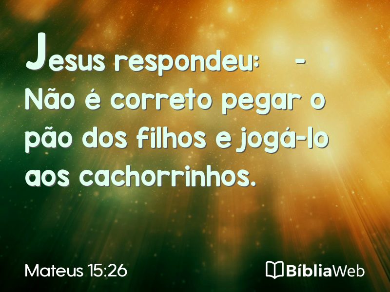 Mateus 15:26 em imagem para compartilhar