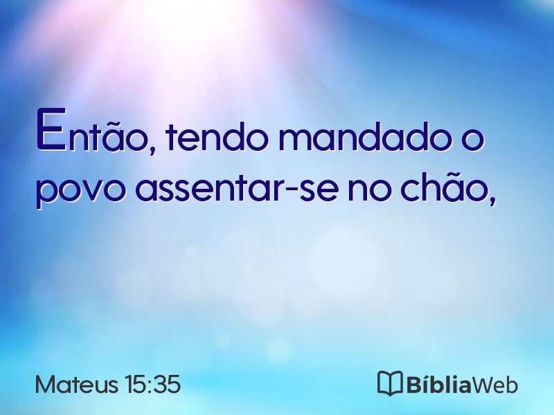 Mateus 15:35 em imagem para compartilhar