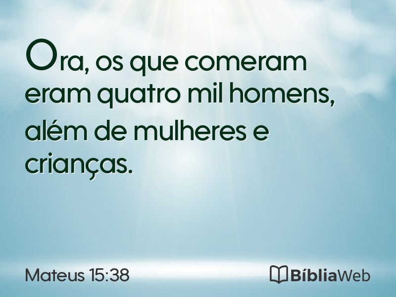 Mateus 15:38 em imagem para compartilhar