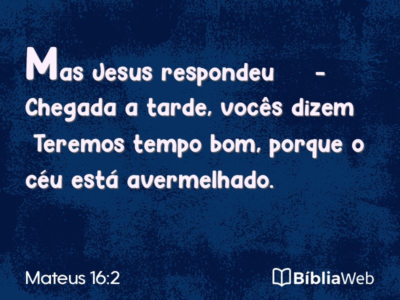 Mateus 16:2 em imagem para compartilhar
