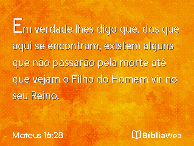 Mateus 16:28 em imagem para compartilhar