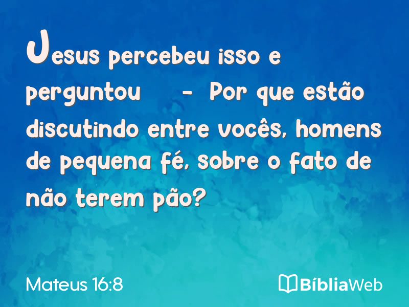 Mateus 16:8 em imagem para compartilhar