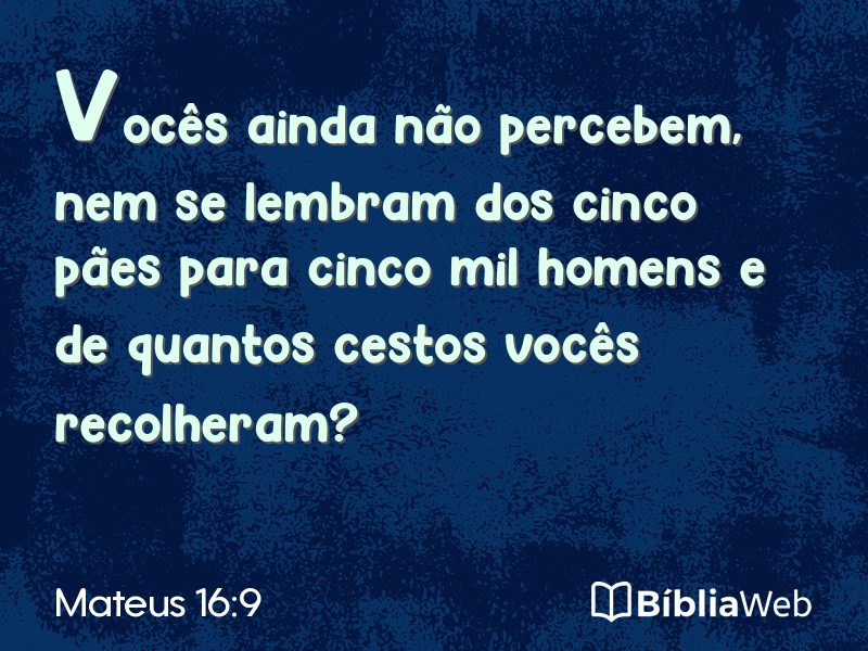 Mateus 16:9 em imagem para compartilhar