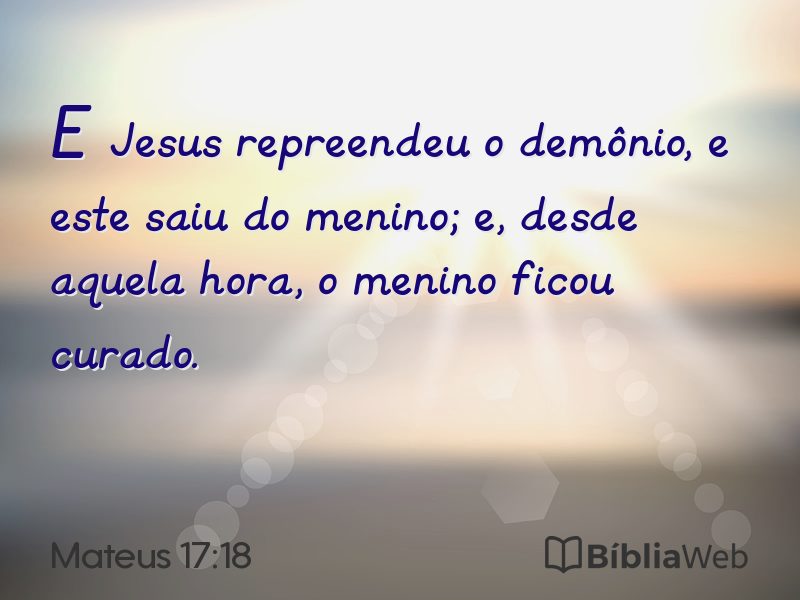 Mateus 17:18 em imagem para compartilhar