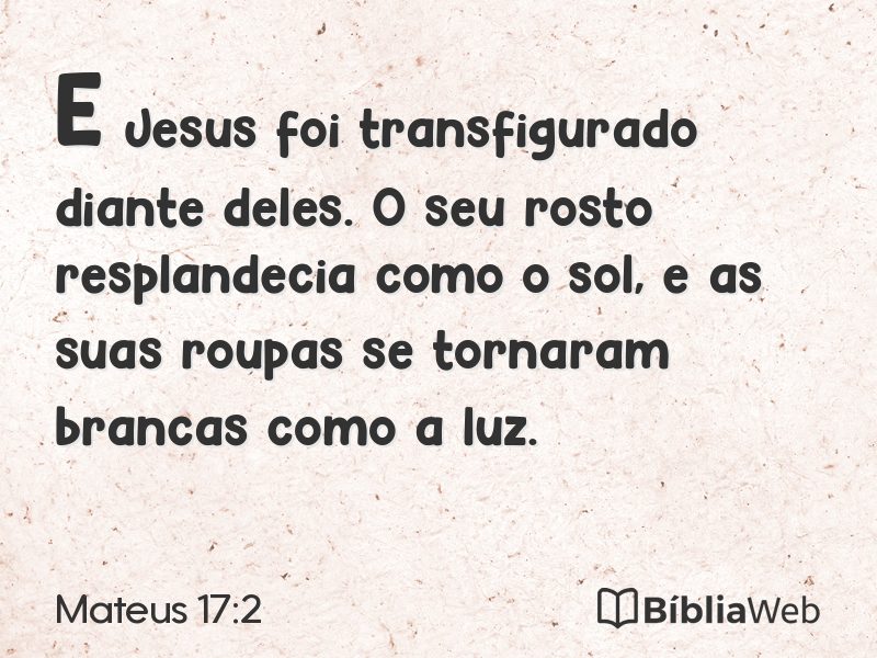 Mateus 17:2 em imagem para compartilhar