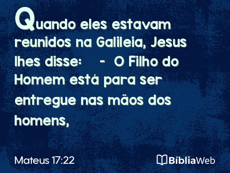 Mateus 17:22 em imagem para compartilhar