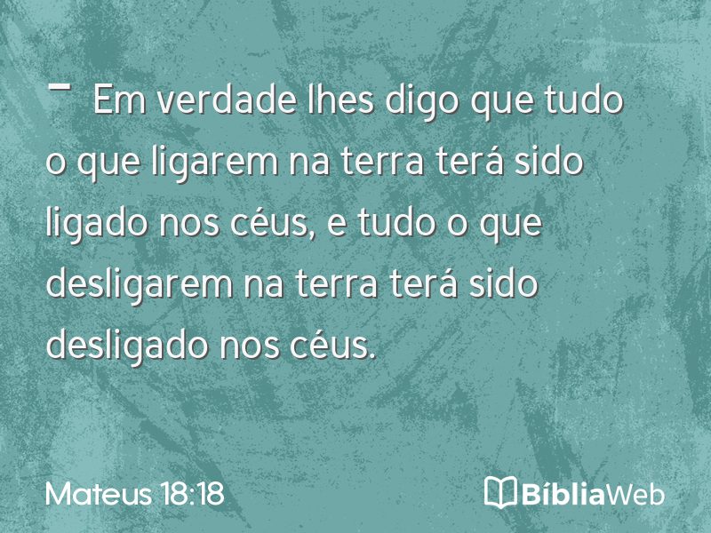 Mateus 18:18 em imagem para compartilhar