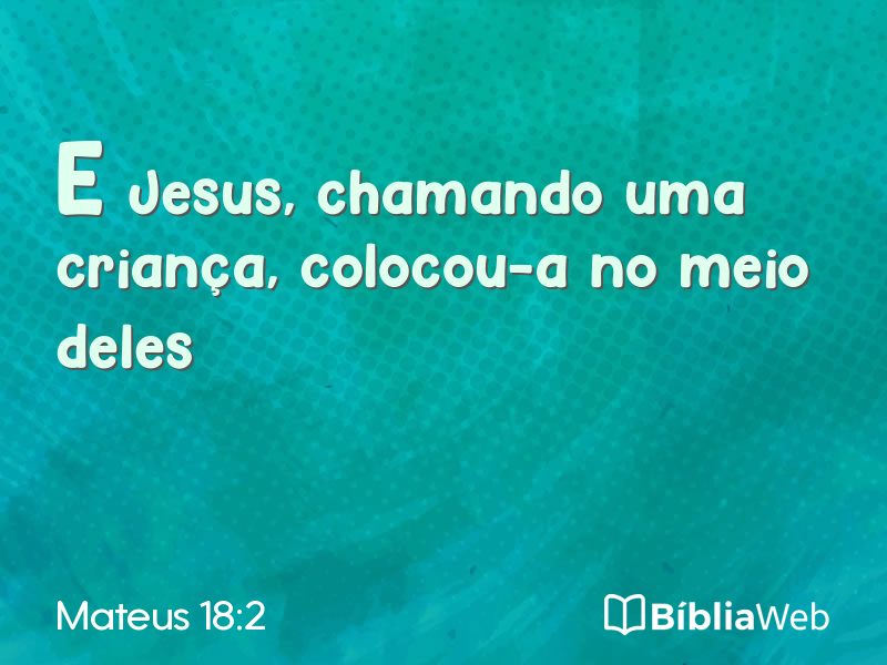 Mateus 18:2 em imagem para compartilhar