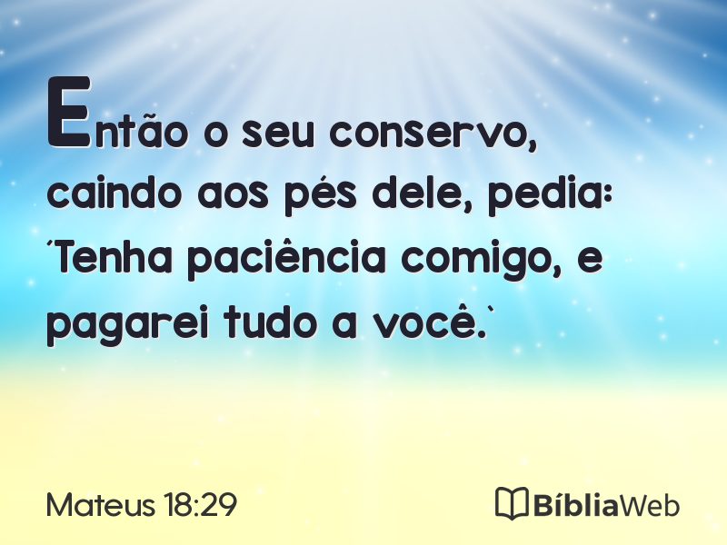 Mateus 18:29 em imagem para compartilhar