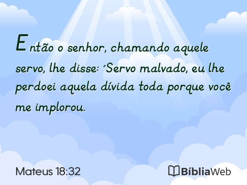 Mateus 18:32 em imagem para compartilhar
