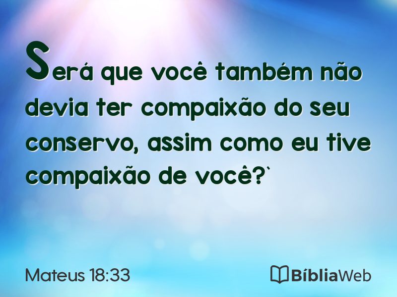 Mateus 18:33 em imagem para compartilhar