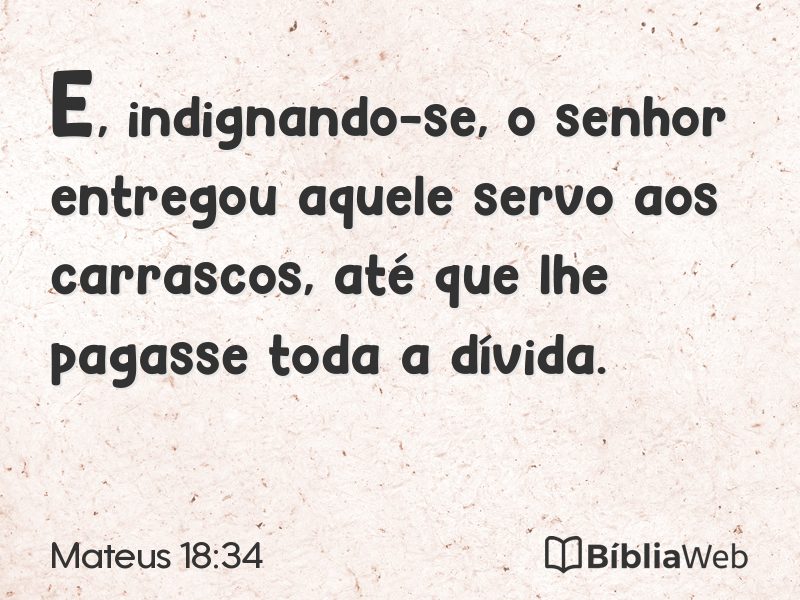 Mateus 18:34 em imagem para compartilhar