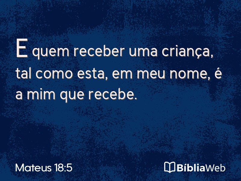 Mateus 18:5 em imagem para compartilhar