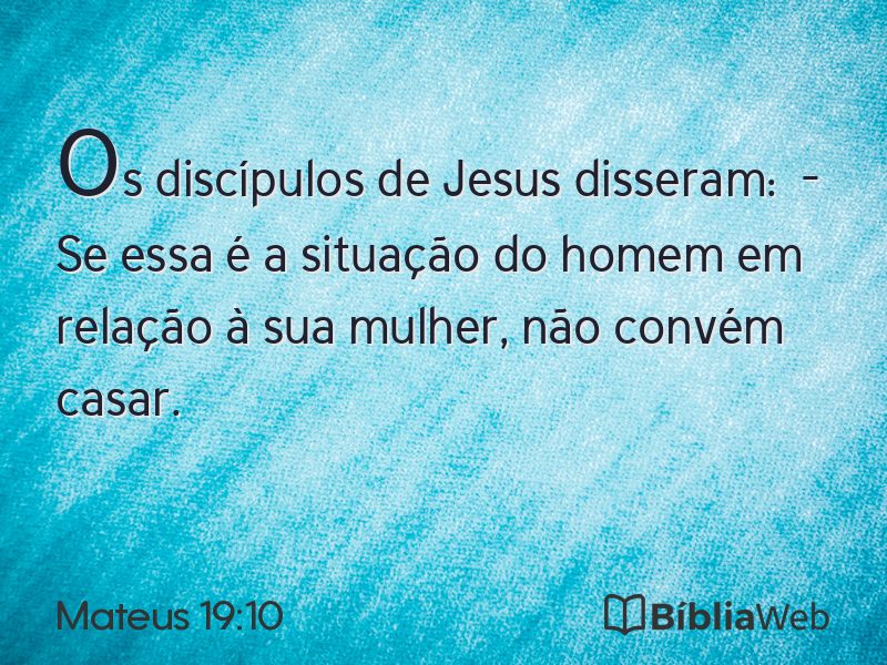 Mateus 19:10 em imagem para compartilhar