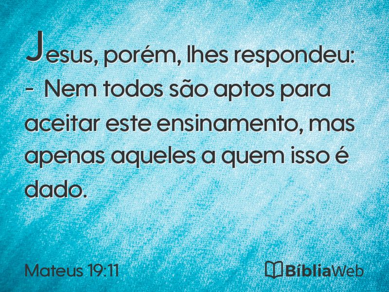 Mateus 19:11 em imagem para compartilhar