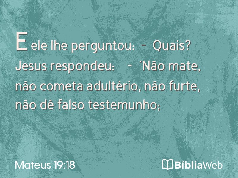 Mateus 19:18 em imagem para compartilhar