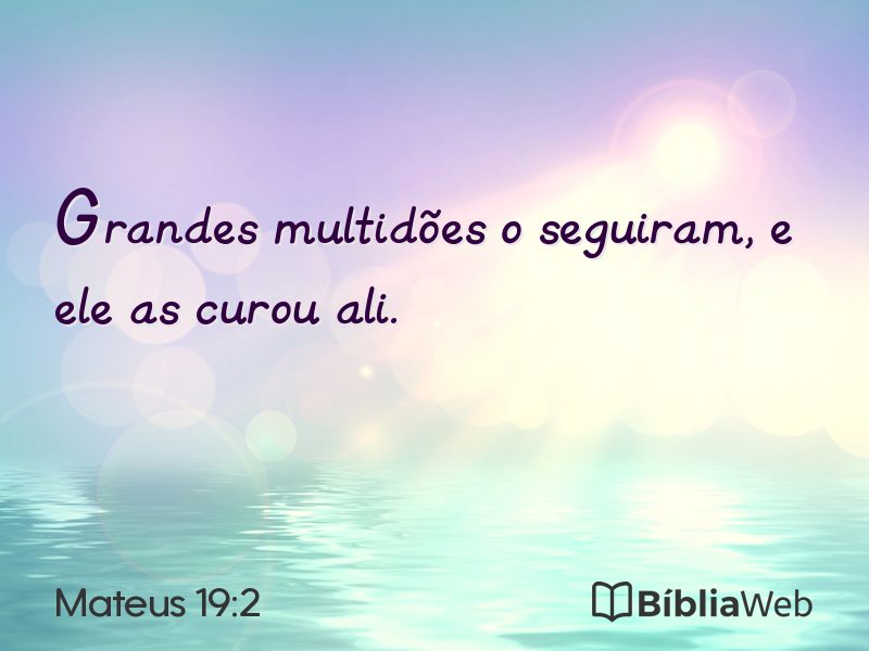 Mateus 19:2 em imagem para compartilhar