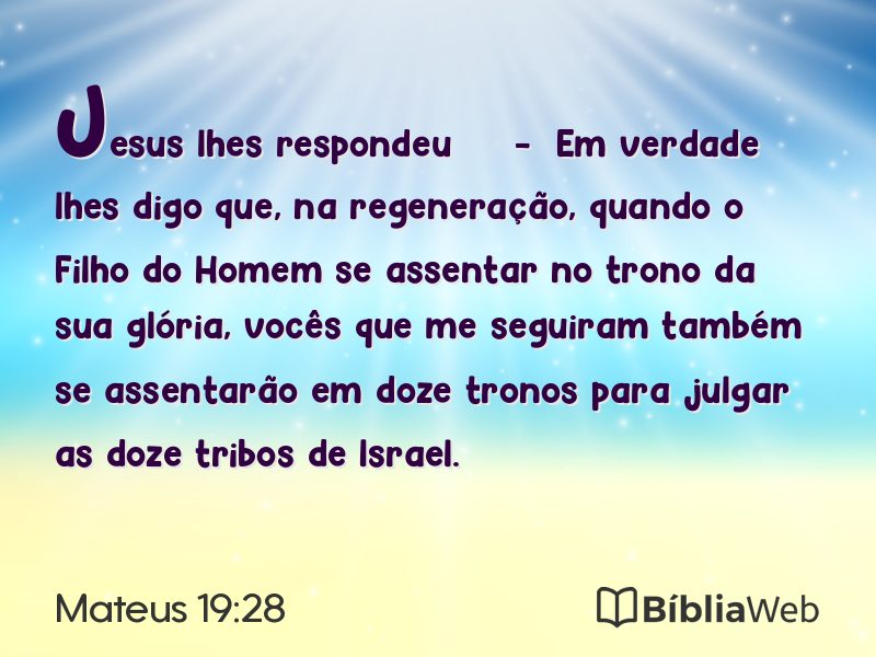 Mateus 19:28 em imagem para compartilhar