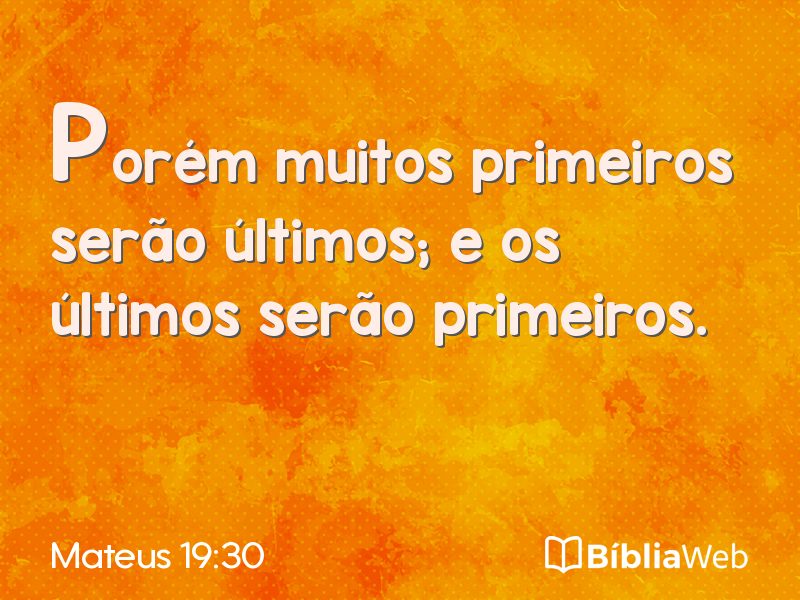 Mateus 19:30 em imagem para compartilhar