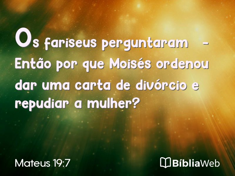 Mateus 19:7 em imagem para compartilhar