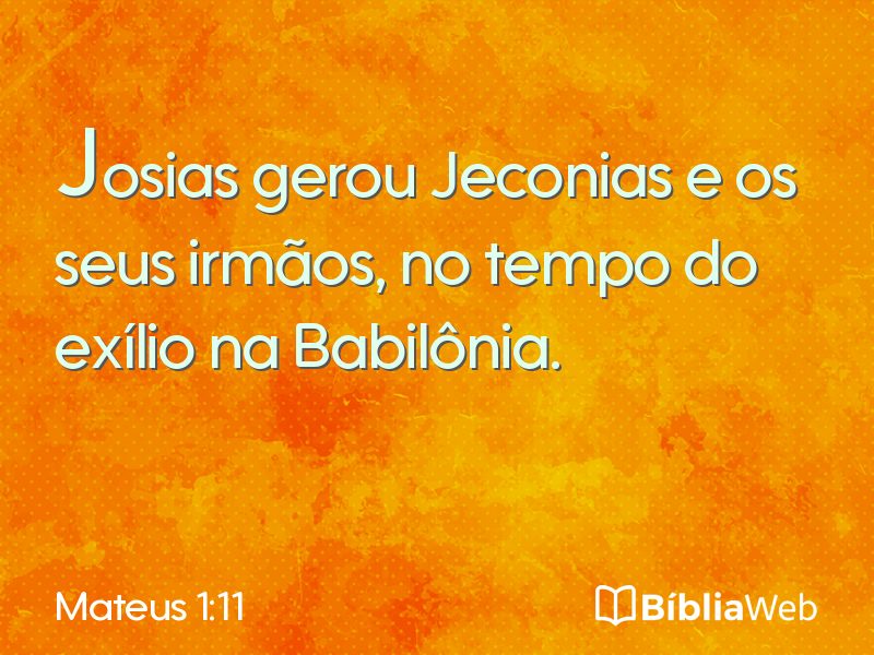 Mateus 1:11 em imagem para compartilhar