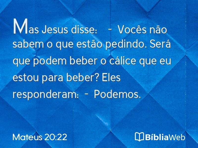Mateus 20:22 em imagem para compartilhar