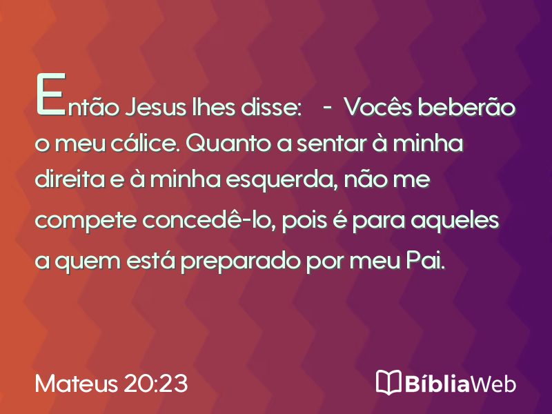 Mateus 20:23 em imagem para compartilhar