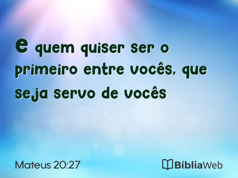 Mateus 20:27 em imagem para compartilhar