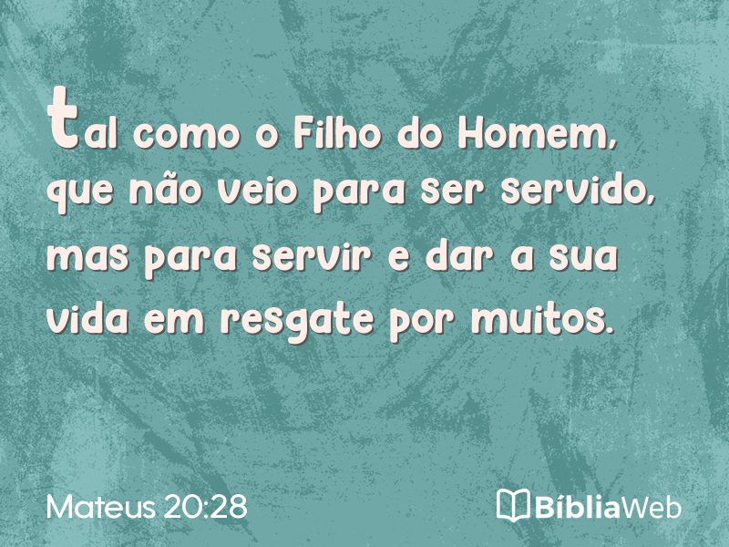 Mateus 20:28 em imagem para compartilhar