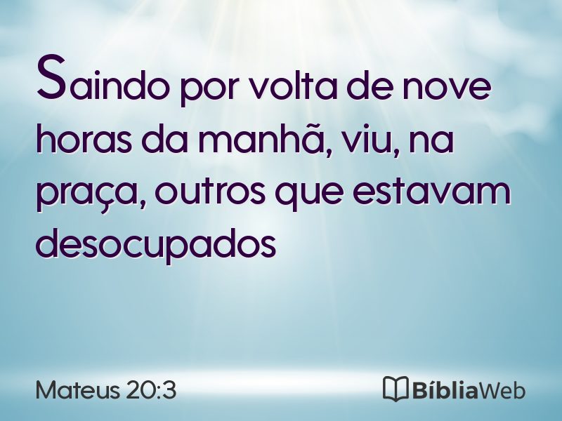 Mateus 20:3 em imagem para compartilhar