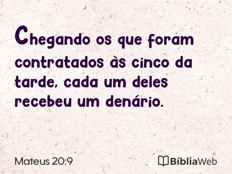 Mateus 20:9 em imagem para compartilhar