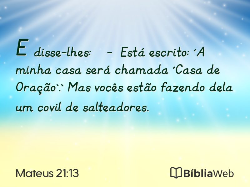 Mateus 21:13 em imagem para compartilhar