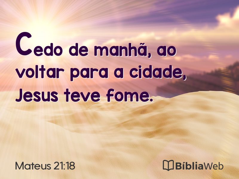 Mateus 21:18 em imagem para compartilhar