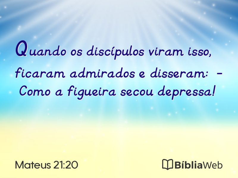 Mateus 21:20 em imagem para compartilhar