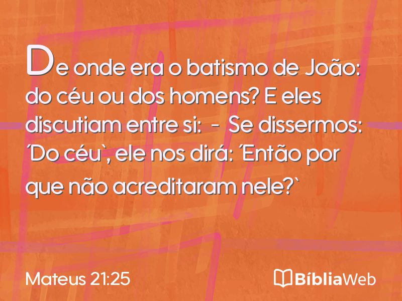 Mateus 21:25 em imagem para compartilhar
