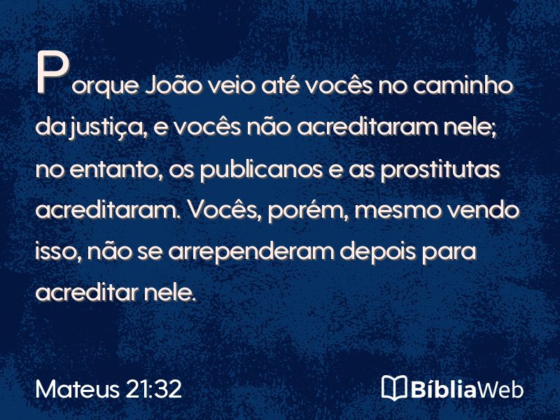 Mateus 21:32 em imagem para compartilhar