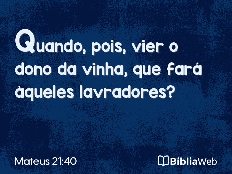 Mateus 21:40 em imagem para compartilhar