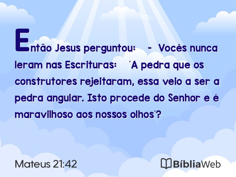Mateus 21:42 em imagem para compartilhar