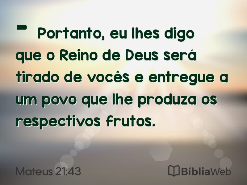 Mateus 21:43 em imagem para compartilhar