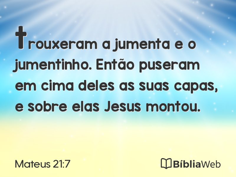 Mateus 21:7 em imagem para compartilhar