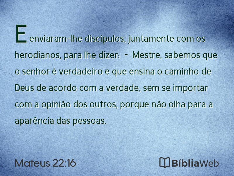 Mateus 22:16 em imagem para compartilhar