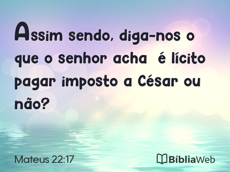 Mateus 22:17 em imagem para compartilhar