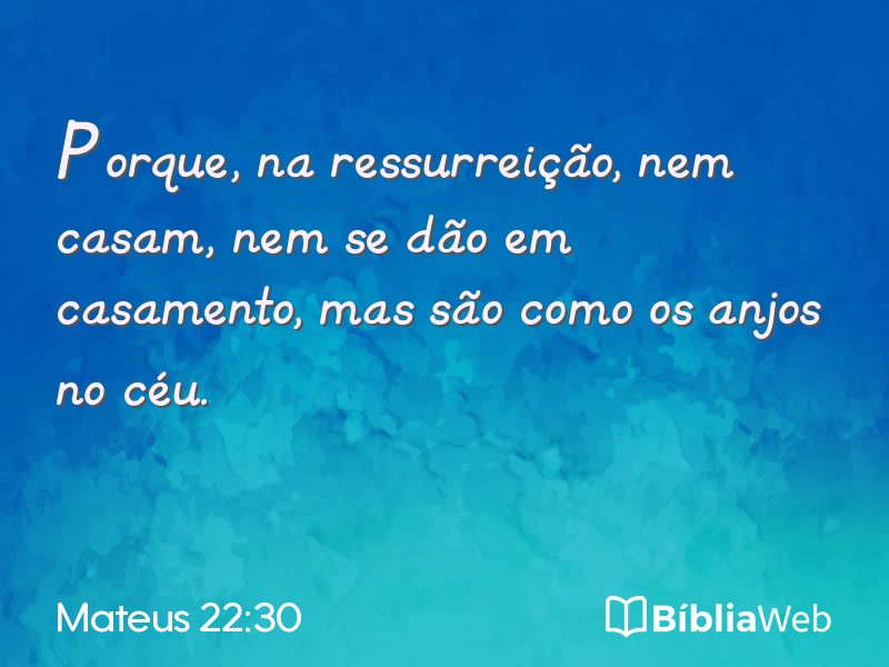Mateus 22:30 em imagem para compartilhar