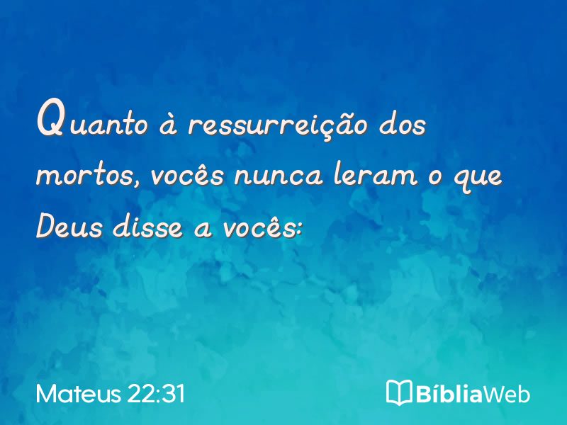 Mateus 22:31 em imagem para compartilhar