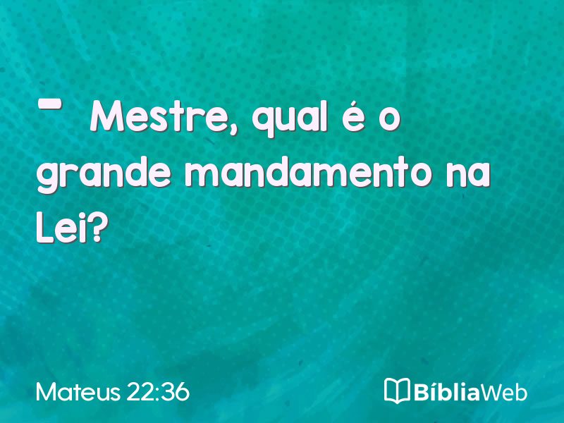 Mateus 22:36 em imagem para compartilhar