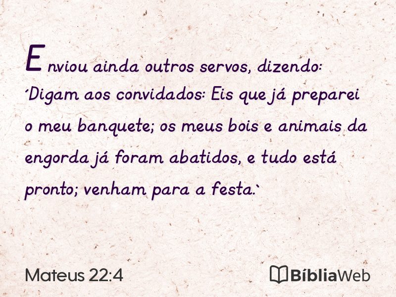 Mateus 22:4 em imagem para compartilhar