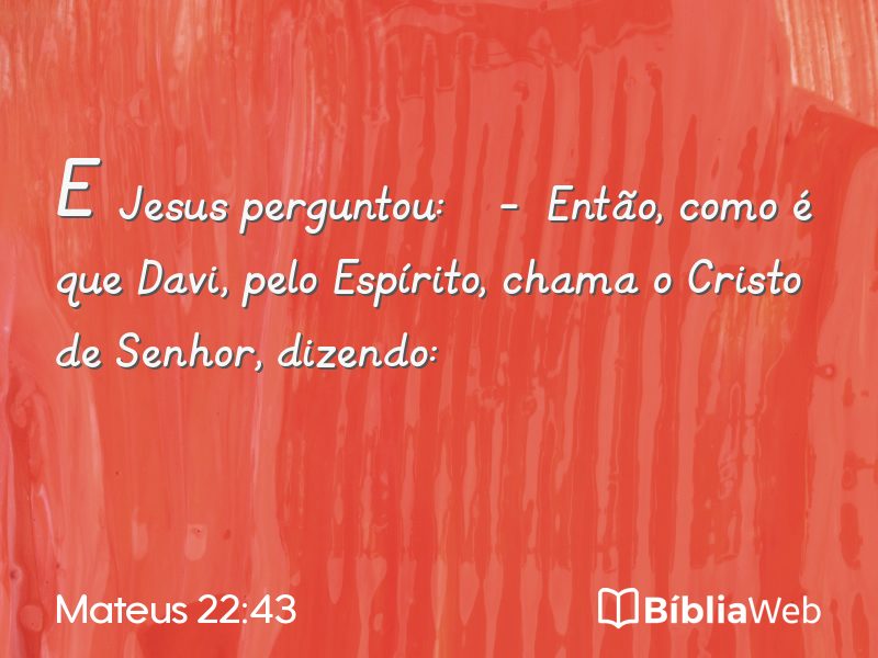 Mateus 22:43 em imagem para compartilhar