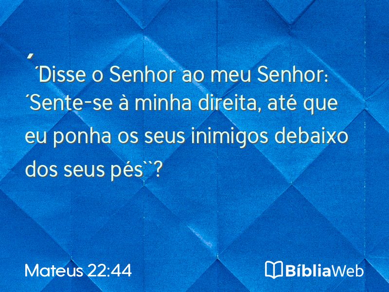 Mateus 22:44 em imagem para compartilhar