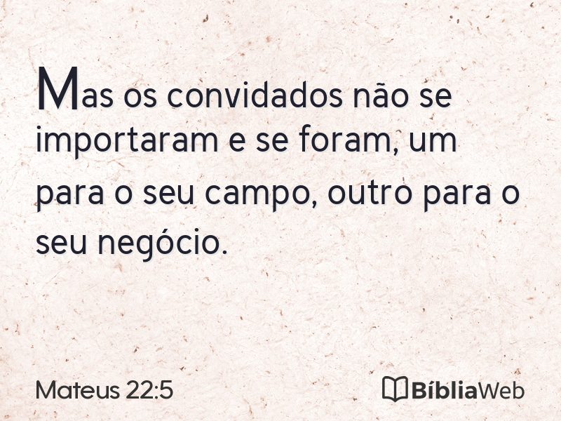 Mateus 22:5 em imagem para compartilhar