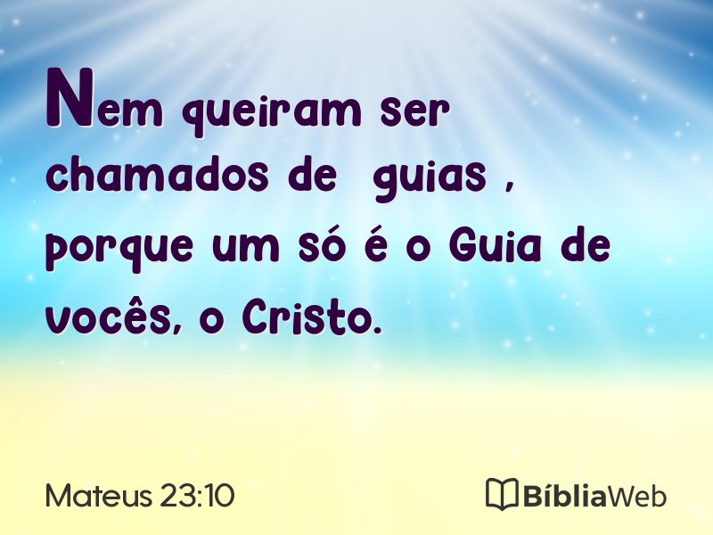 Mateus 23:10 em imagem para compartilhar